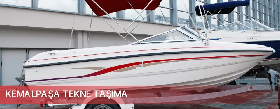 Kemalpaşa İlçemi Tekne Taşıma
